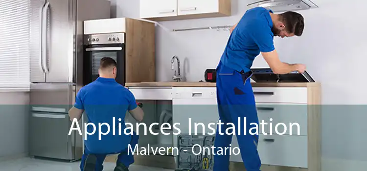 Appliances Installation Malvern - Ontario