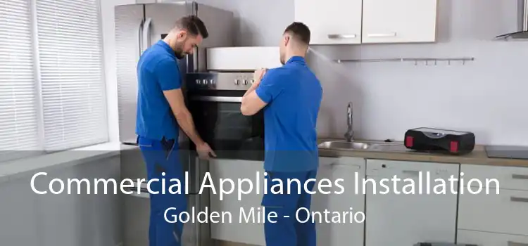 Commercial Appliances Installation Golden Mile - Ontario