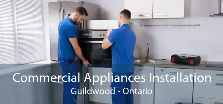 Commercial Appliances Installation Guildwood - Ontario