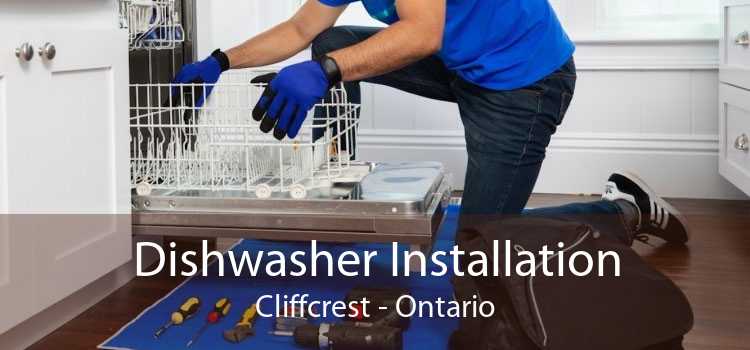 Dishwasher Installation Cliffcrest - Ontario