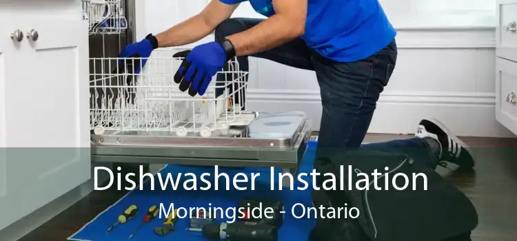 Dishwasher Installation Morningside - Ontario