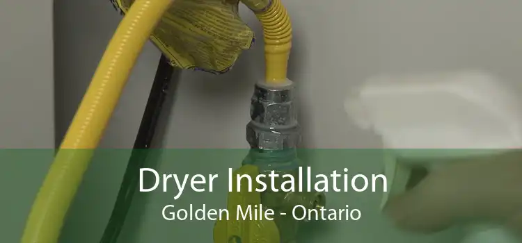 Dryer Installation Golden Mile - Ontario