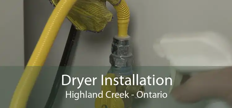 Dryer Installation Highland Creek - Ontario