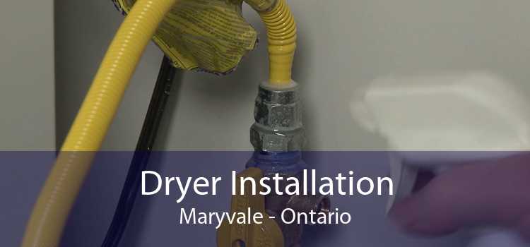 Dryer Installation Maryvale - Ontario