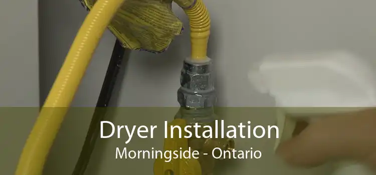 Dryer Installation Morningside - Ontario