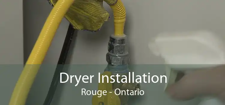 Dryer Installation Rouge - Ontario