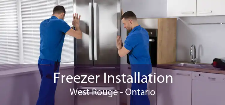 Freezer Installation West Rouge - Ontario