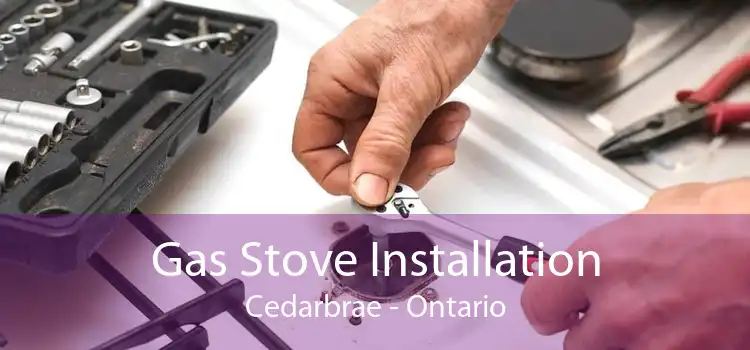Gas Stove Installation Cedarbrae - Ontario