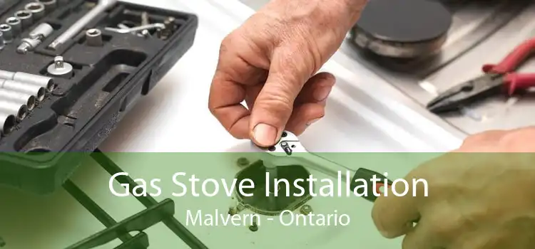 Gas Stove Installation Malvern - Ontario