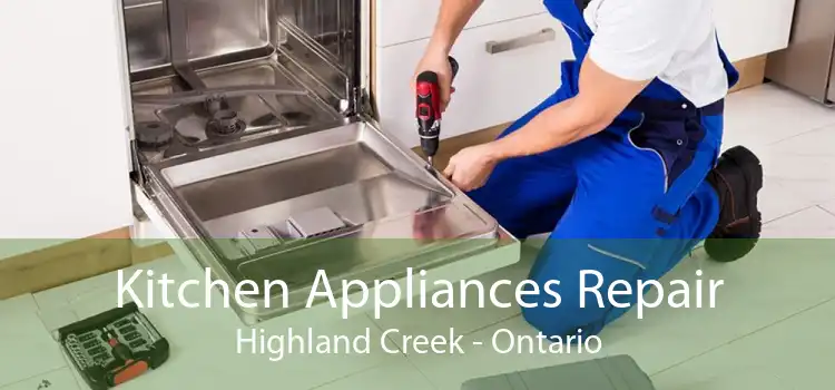 Kitchen Appliances Repair Highland Creek - Ontario