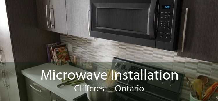 Microwave Installation Cliffcrest - Ontario