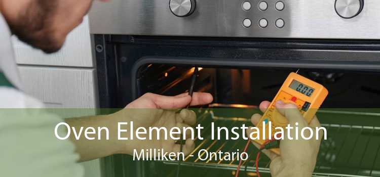 Oven Element Installation Milliken - Ontario