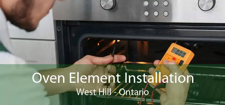 Oven Element Installation West Hill - Ontario