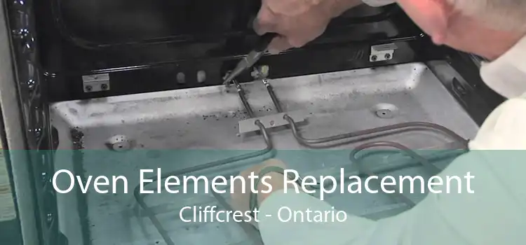 Oven Elements Replacement Cliffcrest - Ontario