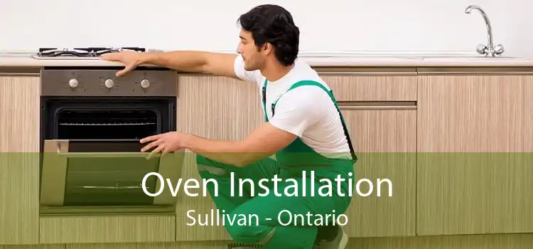 Oven Installation Sullivan - Ontario