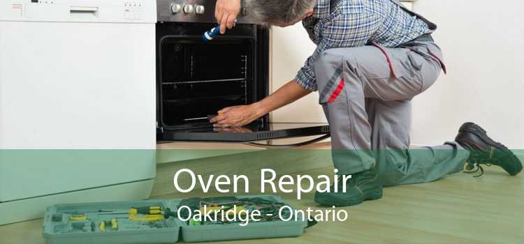 Oven Repair Oakridge - Ontario