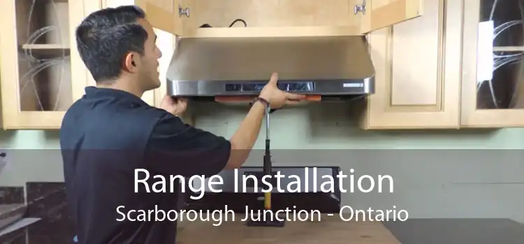 Range Installation Scarborough Junction - Ontario