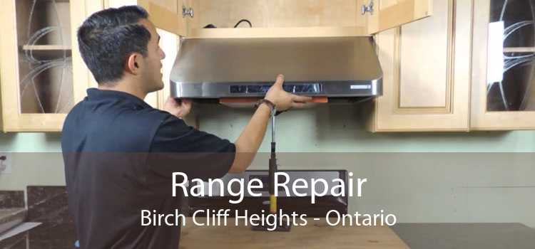 Range Repair Birch Cliff Heights - Ontario