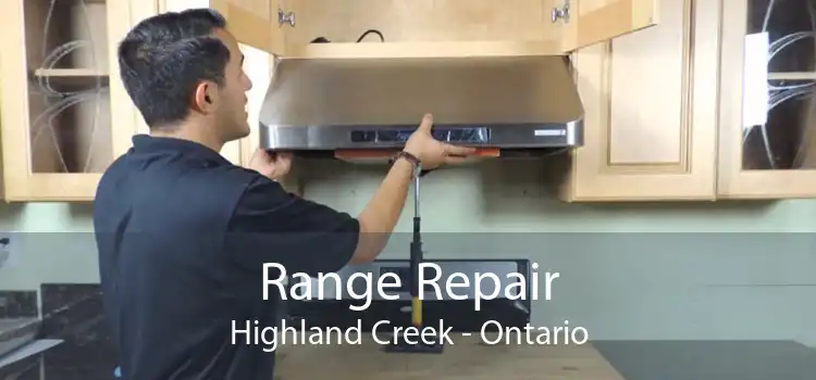 Range Repair Highland Creek - Ontario