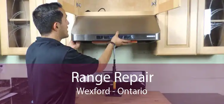 Range Repair Wexford - Ontario