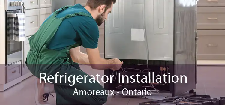Refrigerator Installation Amoreaux - Ontario