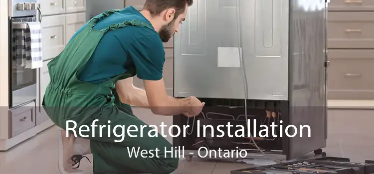 Refrigerator Installation West Hill - Ontario