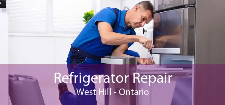 Refrigerator Repair West Hill - Ontario
