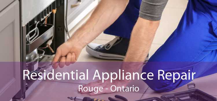 Residential Appliance Repair Rouge - Ontario
