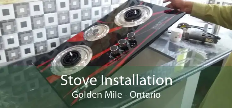 Stove Installation Golden Mile - Ontario