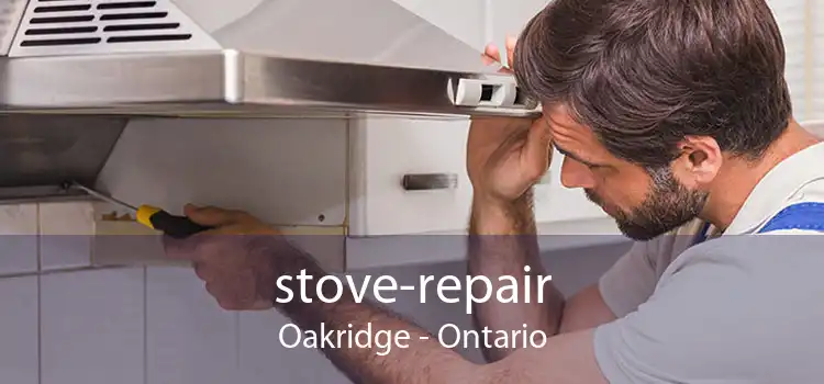 stove-repair Oakridge - Ontario