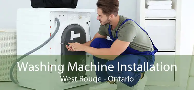 Washing Machine Installation West Rouge - Ontario